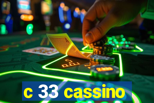 c 33 cassino