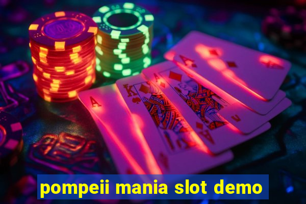 pompeii mania slot demo