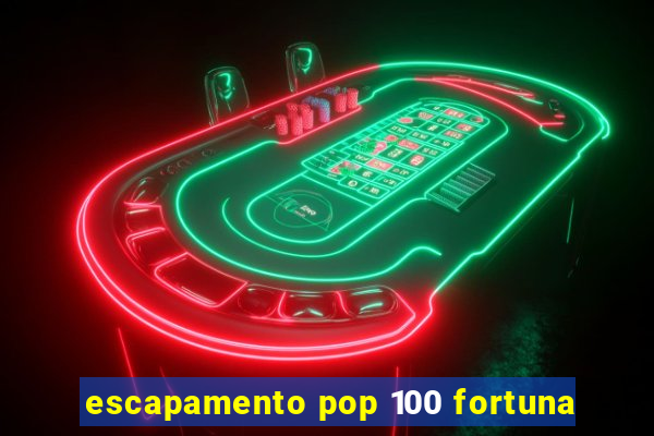 escapamento pop 100 fortuna