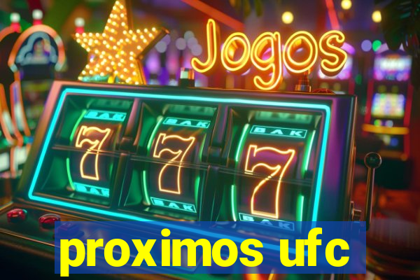 proximos ufc