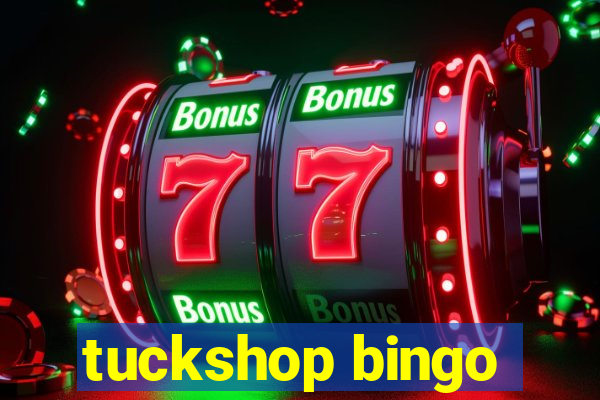 tuckshop bingo