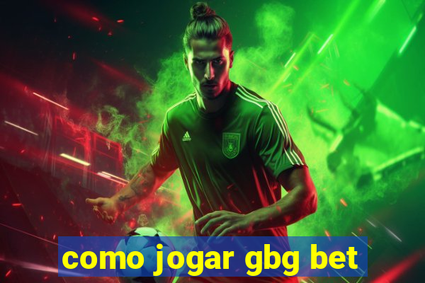 como jogar gbg bet