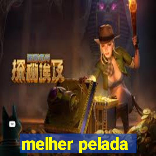 melher pelada