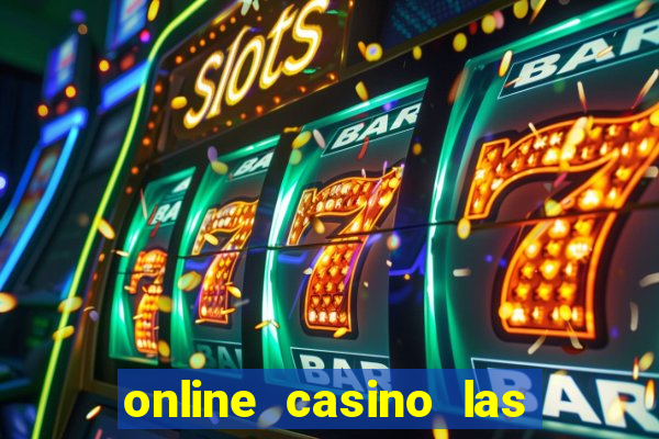 online casino las vegas slots