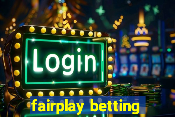 fairplay betting