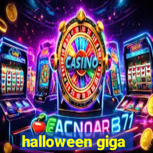 halloween giga