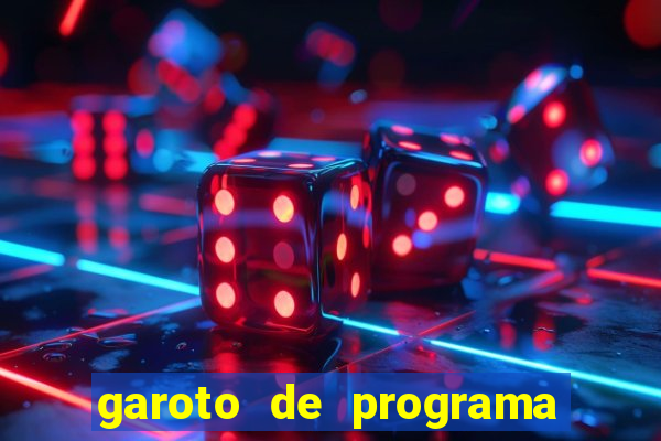 garoto de programa zona leste