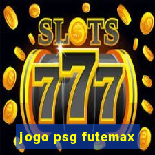 jogo psg futemax