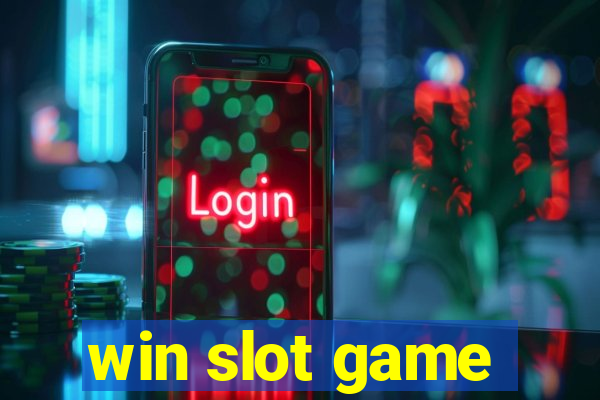 win slot game