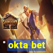 okta bet