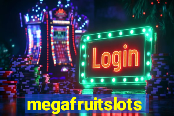 megafruitslots