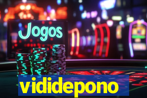 vididepono