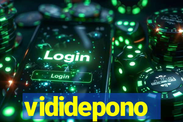 vididepono