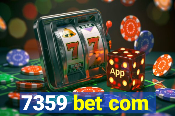 7359 bet com