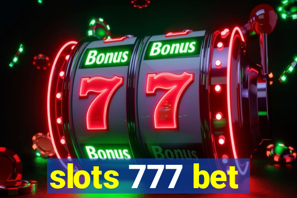 slots 777 bet