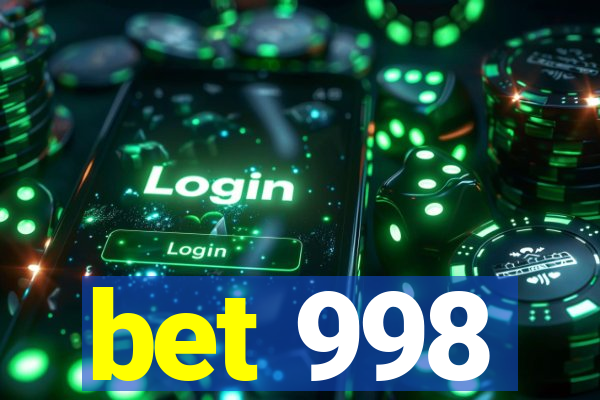 bet 998