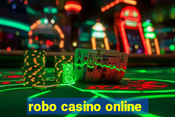 robo casino online