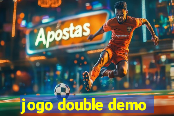 jogo double demo