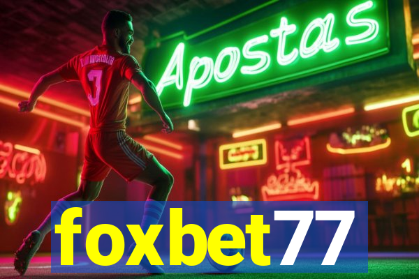 foxbet77