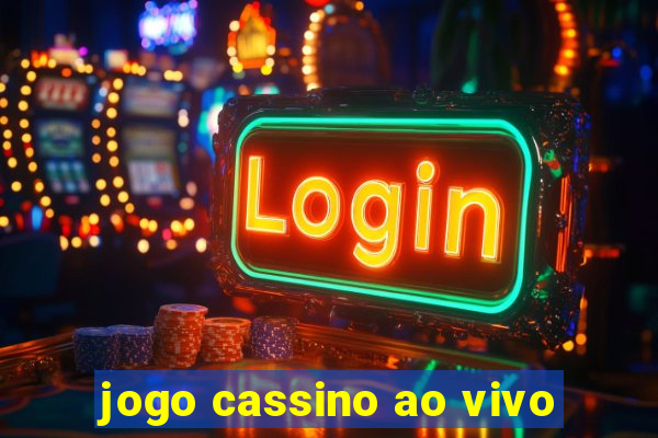 jogo cassino ao vivo