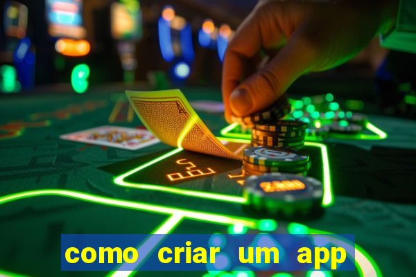 como criar um app de jogos