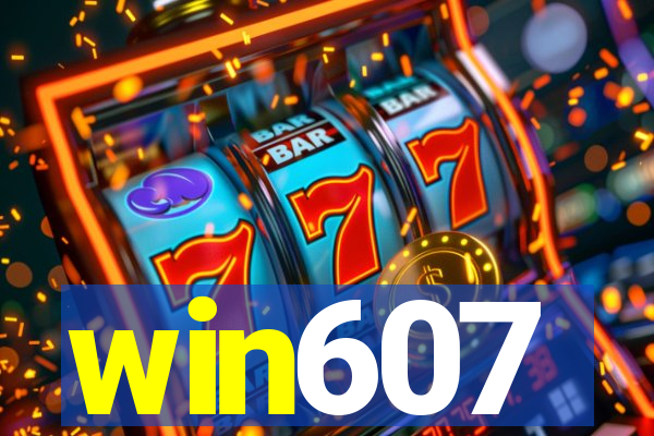 win607