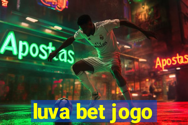 luva bet jogo