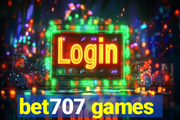 bet707 games