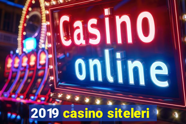 2019 casino siteleri