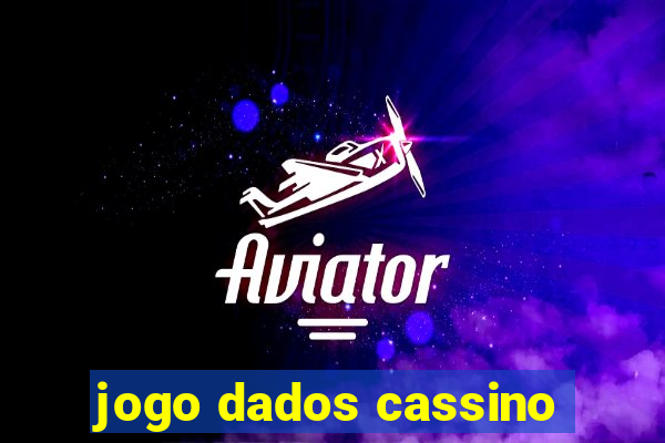 jogo dados cassino