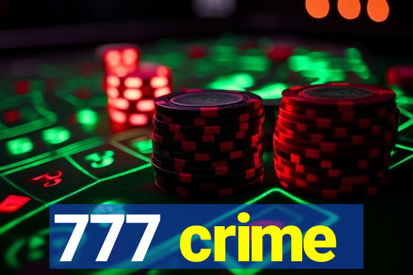 777 crime