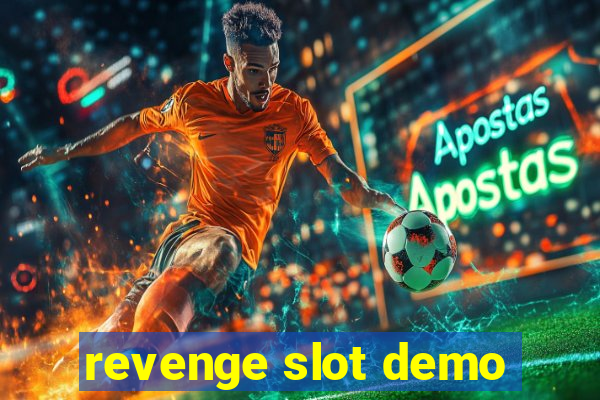 revenge slot demo