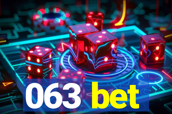 063 bet