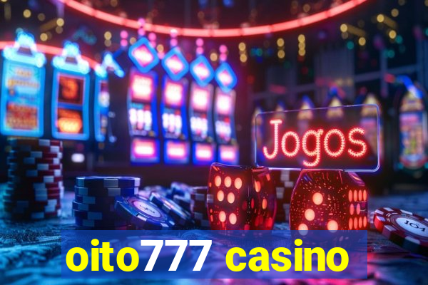 oito777 casino