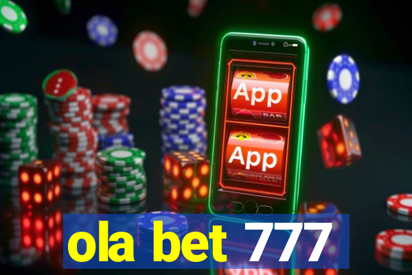 ola bet 777