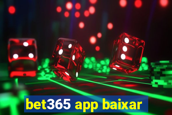 bet365 app baixar