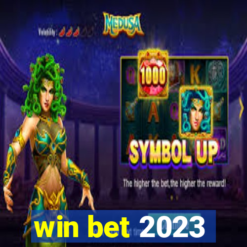 win bet 2023