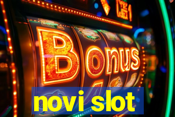 novi slot