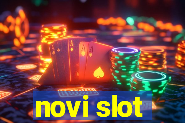 novi slot