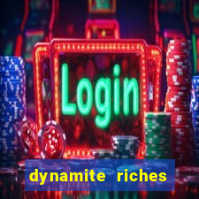 dynamite riches slot demo