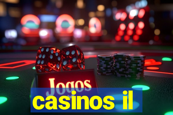 casinos il