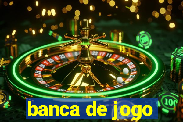 banca de jogo