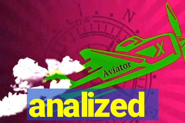 analized