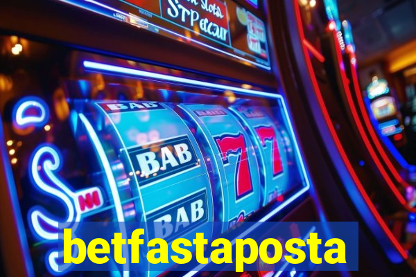 betfastaposta