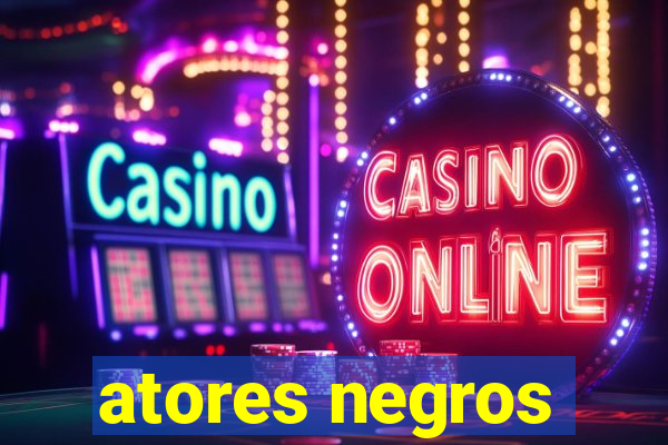 atores negros