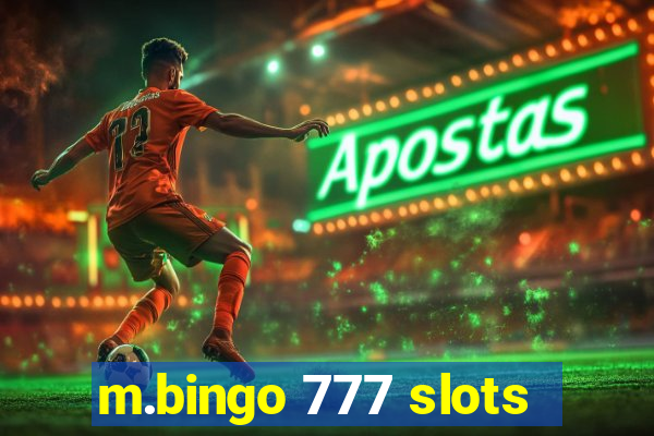 m.bingo 777 slots