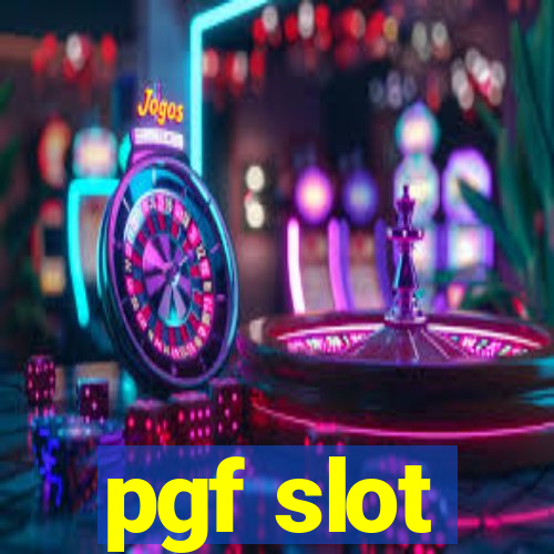 pgf slot