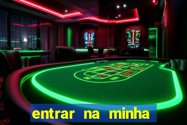 entrar na minha conta sportingbet