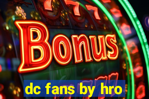 dc fans by hro