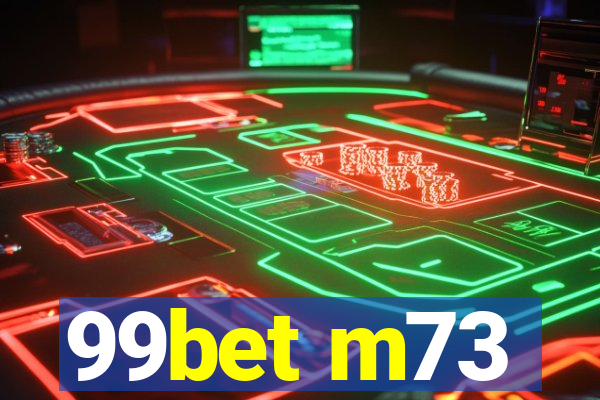 99bet m73